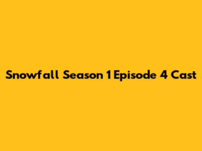 Snowfall Season 1 Episode 4 Cast